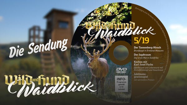 Waidblick - Die Sendung - Folge 5 2019