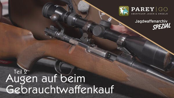 Augen auf beim Gebrauchtwaffenkauf - Repetierer | Folge 2