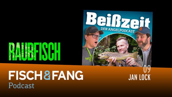 Beißzeit - Der Angelpodcast (Folge 9)